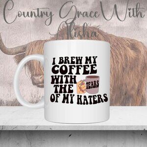 Tears of My Haters 11oz Ceramic Coffee Mug Tea Cup